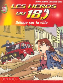 Les héros du 18 t.2 - déluge sur la ville