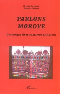 Parlons mordve - une langue finno-ougrienne de russie