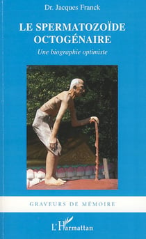 Le spermatozoïde octogénaire
