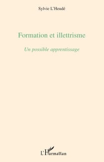 Formation et illetrisme - un possible apprentissage