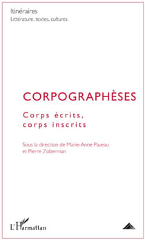 Corpographèses - corps écrits, corps inscrits