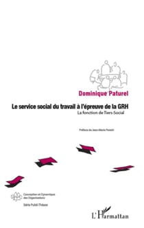 Service social du travail a l'épreuve de la grh - la fonction du tiers social