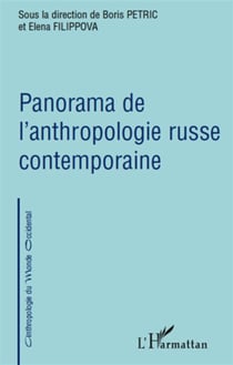 Panorama de l'anthropologie russe comtemporaine