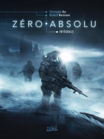 Zéro absolu : Intégrale Tomes 1 à 3