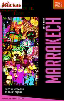 City trip : Marrakech (édition 2026/2027)