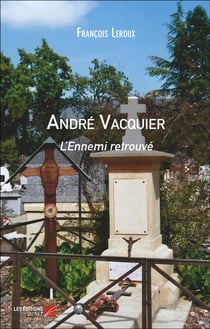 André Vacquier - l'ennemi retrouvé