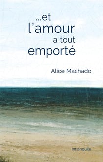 ...et l'amour a tout emporté