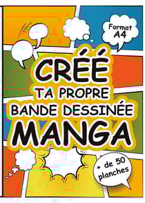 Crée ta propre bande dessinée manga