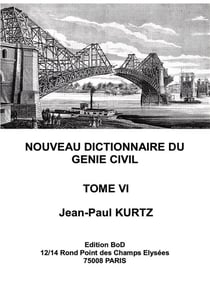 Nouveau dictionnaire du génie civil t.6
