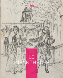 Le misanthrope ou l'atrabilaire amoureux
