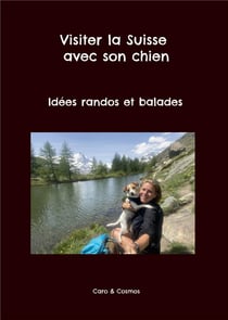 Visiter la suisse avec son chien - idees randos et balades - illustrations, couleur