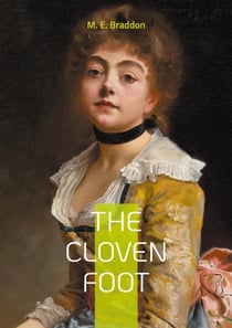 The Cloven Foot : Victorian novel sensation fiction mystery