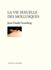 La vie sexuelle des mollusques