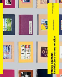 Patrick Bouchain - de l'architecture comme relation