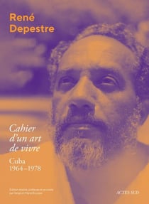 Cahier d'un art de vivre - Cuba 1964-1978