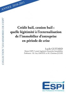 Credit bail, cession bail : quelle legitimite a l'externalisation de l'immobilier d'entreprise en pe