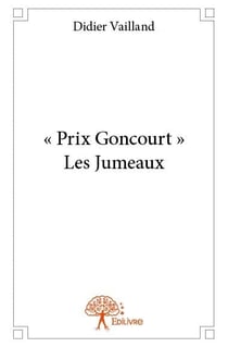 « prix goncourt » les jumeaux