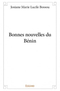 Bonnes nouvelles du bénin