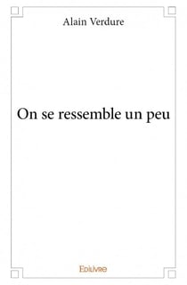 On se ressemble un peu