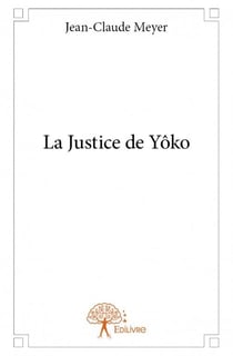 La justice de yôko