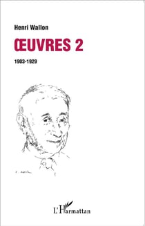 Oeuvres Tome 2 - 1903-1929