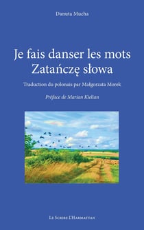 Je fais danser les mots : Zatancze slowa