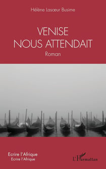 Venise nous attendait