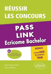 Réussir les concours - Pass, Link, Ecricome Bachelor