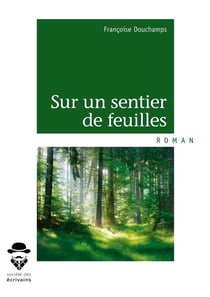 Sur un sentier de feuilles