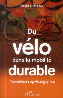 Du vélo dans la mobilité durable - chroniques cyclo-logiques