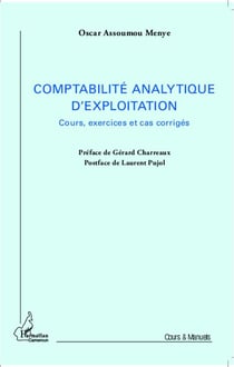 La comptabilité analytique d'exploitation - cours, exercices et cas corrigés