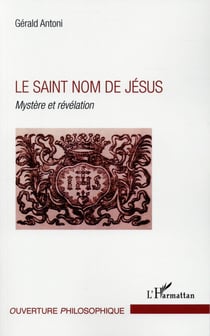 Le saint nom de Jésus - mystère et révélation