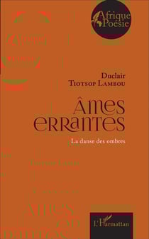 Âmes errantes - la danse des ombres
