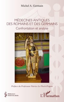 Médecines antiques des romans et des germans - confrontation et analyse