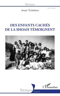 Des enfants cachés de la shoah témoignent