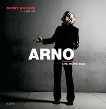 Arno - life to the beat
