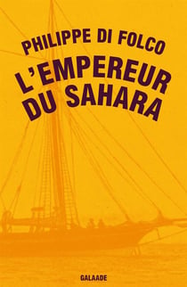 L'empereur du sahara