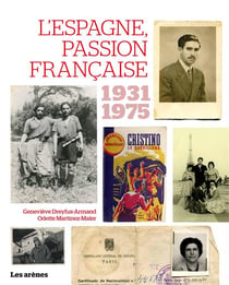 L'Espagne, passion française - 1931-1975