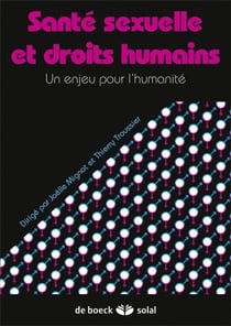 Santé sexuelle et droits humains - un enjeu pour l'humanité