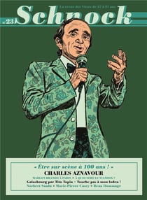 Schnock n.23 : Charles Aznavour