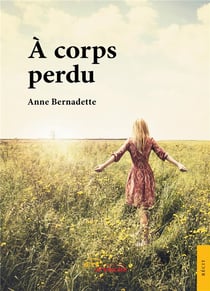 À corps perdu