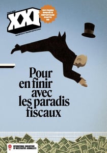 Revue XXI : en finir avec les paradis fiscaux