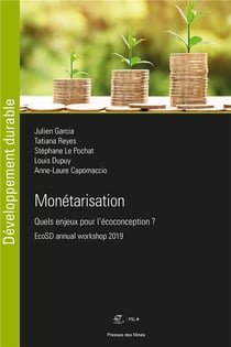 Monétarisation : quels enjeux pour l'ecoconception ? ecosd annual workshop 2019
