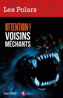 Attention ! voisins méchants