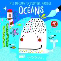 Mes tableaux en peinture magique : océan