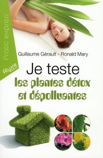 JE TESTE LES PLANTES DETOX