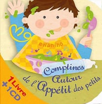 Comptines autour de l'appetit des petits
