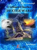 L'Affaire Charles Dexter Ward