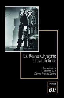 La reine Christine et ses fictions