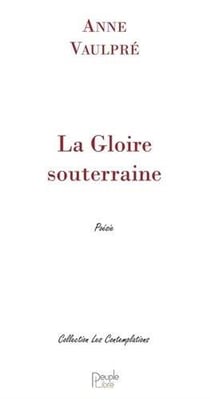La gloire souterraine